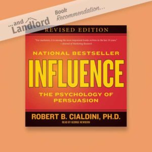 [... And Landlord Podcast] recommended book to learn about property investing, Influence: The Psychology of Persuasion – by Robert B. Cialdini
